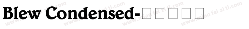 Blew Condensed字体转换